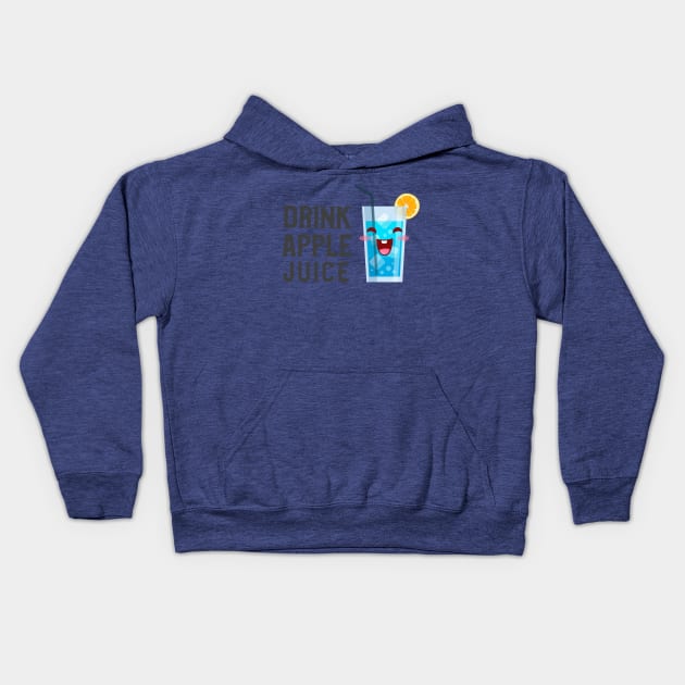 Drink Apple Juice (Ver.6) Kids Hoodie by GideonStore